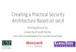Creating a Practical Security Architecture Based on seL4 · •Use seL4 to improve the security of building automation systems (BAS) •Built physical prototypes using both seL4 and