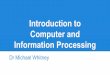 Introduction to Computer and Information Processingfaculty.winthrop.edu/whitneym/documents/01 - Intro Clicker History.pdf · Intro to Web App Design This class! Other Jobs SIUC, UNCC,
