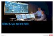800xA for MOD 300 - ABB Group€¦ · Extending MOD 300 system capabilities through seamless evolution 9 Best ROI for the total system life-cycle 9 Incremental & Stepwise to meet