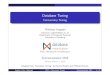 Database Tuning - Uni Salzburg · Concurrency Tuning Introduction to Transactions Isolation Trivial isolation: run transactions serially Isolationfor concurrent transactions: For