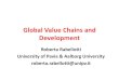 Global Value Chains and Developmentrobertarabellotti.it/wp-content/uploads/2017/12/Lezioni.pdf · domestic/regional value chain: –Leveraging their production capabilities acquired