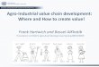 Inclusive and Sustainable Industrial Development Agro-Industrial value chain … · Inclusive and Sustainable Industrial Development Overview 1. Structural change and the role of