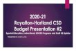 2020-21 Royalton-Hartland CSD Budget Overview€¦ · Budget Presentation: Special Education/Instructional/BOCES Programs March 26, 2020. Board of Education Work Session: Budget Presentation: