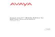 Avaya one-X™ Mobile Edition for S60 User Documentation · Avaya one-X™ Mobile Edition for S60 User Documentation Version 4.0 16-601288 Issue 2 August 2006