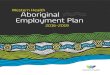 Western Health Aboriginal Employment Plan · As well, the 2016-2019 WH Aboriginal Employment Plan incorporates the recently revisedustralian A Commission’s National Safety and Quality
