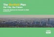 The Sheffield Plan · Introduction 2 The Sheffield Plan: Citywide Options for Growth to 2034 What is the Sheffield Plan: Citywide Options for Growth to 2034? • It is the first stage