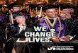 WE CHANGE LIVES. - MDC Foundationeducation. Since 1960, Miami Dade College has led the way in providing educational opportunity to more than 2 million people. MDC turns away no student