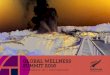 GLOBAL WELLNESS SUMMIT - Rotorua · New Zealand for their business events. New Zealand is home to world renowned experts, driving innovation in key industries • Seek inspiration