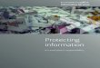 Protecting information - University of York · Protecting information >> Introduction >> We are all responsible for protecting information Effective information security is fundamental