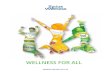 WELLNESS FOR ALL · we periodically make, contain forward-looking statements that set out anticipated results based on the Management’s plans and ... consumers alternatives for