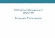 BOC Asset Management (BOCAM) Corporate …...BOC Asset Management is regulated by Cyprus Securities and Exchange Commission UCITS MC 5/78/2012 1. Bank of Cyprus Asset Management (BOCAM)
