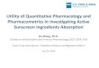 Utility of Quantitative Pharmacology and Pharmacometrics ... 2-8 Da Zhang.pdf · Topical Drug Development -Evolution of Science and Regulatory Policy II July 24, 2020. 2 ... Physiologically