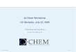 Q-Chem 1. Introduction Objectives of the Workshop Overview Further Information Background Of Qâ€“CHEM