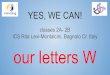 ICS Rita Levi-Montalcini, Bagnolo Cr. Italy our letters W ... · ICS Rita Levi-Montalcini, Bagnolo Cr. Italy our letters W. Matteo - 2B. Desirée - 2B. Leonardo - 2B “I wanted to