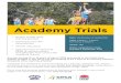 Academy Trials - AFL Canberra · 2018. 8. 20. · Academy Trials • Access to first class training facilities • Technique and skill development • Athlete education • Opportunities