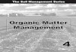 Organic Matter Management - conservancy.umn.edu€¦ · Organic Matter Management 4 The Soil Management Series 4 Organic Matter Management