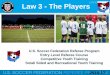 Law 3 - The Playersplayer wearing the goalkeeper’s jersey is considered to be the goalkeeper of record. Leaving the Field There are times during the normal course of play when a