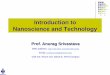 Introduction to Nanoscience and Technologytiiciiitm.com/profanurag/Physics-Class/INN-Lect-01.1.pdf~1.3 nm diameter O O O O O O O O O O O O O O S O S P O O Fabricate and combine nanoscale