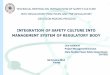 INTEGRATION OF SAFETY CULTURE INTO MANAGEMENT …gnssn.iaea.org/NSNI/SC/TM_SC_RB/Presentations... · Ministry of National Defence Ministry of Health CareInterior Ministry of Environment
