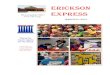 ERICKSON EXPRESS · Dear Parents, Upcoming Dates & Information Thursday, March 24, 2016: Last Day to order Wednesday Hot Lunch for April/May Friday, March 25th - Sunday, April 3rd: