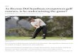 As Bryson DeChambeau overpowers golf …stevemarantz.com/wp-content/uploads/2020/08/Globe-Bryson...Golfing Machine,” which applies physics to the golf swing, at age 15. He excelled