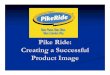 Pike Ride: Creating a Successful Product Image · APTA/TRB BRT Conference. 21. Creating a Service Image for the Community (Summary) Participate in community planning initiatives Share