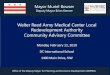 Walter Reed Army Medical Center Local …...2019/02/02  · LRA Opening Remarks i. Welcome and Intro ii. Meeting facilitation and order Walter Reed Local Redevelopment Authority Community