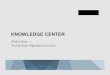 KNOWLEDGE CENTER - Juniper Networks...KNOWLEDGE CENTER HOME New Toolbox! Access to common Actions & Searches Quick access to Subscriptions! (Login Required) New Source Selections