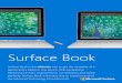 Surface Book - Zonesmedia.zones.com/images/pdf/surface-book-factsheet.pdf · Surface Book Surface Book is the ultimate way to get the versatility of a laptop and a tablet in one device