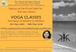 28875W 7 Mile Road, Livonia MI 48152. Phone :1-866-BABA ... · YOGA CLASSES Raji ChandramoulI— cer ﬁed instructor through Center of Yoga, Detroit. Prac cing Yoga for 15 years