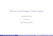 Quantum cohomology of twistor spaces · 2019. 4. 29. · Jonathan Evans (ETH Zurich) Quantum cohomology of twistor spaces 3rd February 2012 8 / 24. Putting all this together, using