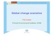 Global change scenarios - Potsdam Institute for Climate ...€¦ · Finnish Environment Institute, SYKE. 28.10.2005 AVEC 2nd International Summer School, Peyresq, France, September