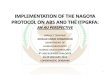 IMPLEMENTATION OF THE NAGOYA PROTOCOL ON ABS AND … · IMPLEMENTATION OF THE NAGOYA PROTOCOL ON ABS AND THE ITPGRFA: AN AU PERSPECTIVE MAHLET TESHOME AFRICAN UNION COMMISSION DEPARTMENT