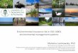 Environmental insurance risk in ISO 14001 environmental ... · Environmental insurance risk in ISO 14001 ... Poland (2016/23/D/HS4/02654) Agenda Research context ISO 14001 introduction