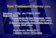 New Testament Survey (NT1) · 1/7/2013  · New Testament Survey (NT1) Ross Arnold, Winter 2013 Lakeside institute of Theology *Mondays, 1-3 PM, Jan.7-Mar.4, 2012 *Required Texts: