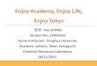 Enjoy Academy, Enjoy Life, Enjoy Tokyo Hao.pdf · Enjoy Academy, Enjoy Life, Enjoy Tokyo 张浩 Hao ZHANG Student No.:15R55020 Home institution: Tsinghua University Academic advisor: