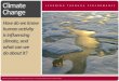 scale climate slides task3 - Stanford University€¦ · Optional Addendum: Weather and Climate The Effects of Climate Change on Humans and the EnvironmentClimate Change Causes and