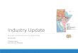 Industry Update - Mining Association of Manitoba Inc. · • New park development and caribou strategy. Mining Association of Manitoba Inc. SWOT (Mining in Manitoba) ... toward a