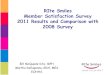 RIte Smiles Member Satisfaction Survey 2011 Results and … Smiles... · 2014. 2. 27. · 12 95% satisfaction among both English and Spanish respondents with the courtesy provided