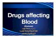 Drugs affecting Blood - كلية الصيدلةpharmacy.uobasrah.edu.iq/images/stage_four/PharmacologyII... · 2018. 12. 20. · Drugs affecting Blood (2Lectures) ... Nonsteroidal