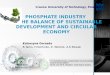 PHOSPHATE INDUSTRY IN THE BALANCE OF SUSTAINABLE ...uest.ntua.gr/heraklion2019/proceedings/Presentation/2_gorazda... · workforce, techniques, finances, and it must be accompanied