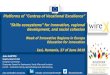 Platforms of “Centres of Vocational Excellence” “Skills ...wire2019.eu/wp-content/uploads/2019/07/1.-Joao-Santos.pdfApproach to Vocational Excellence 12 Competence Centers are