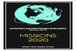 Matthew 28:19 MISSIONS 2020 ... â€¢ Sports - sports camps in soccer, basketball, volleyball â€¢ Senior