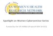 Spotlight on Women Cyberseminar Series · 1/23/2012  · Study: Detection of Intimate Violence” – 441 male Veterans randomly selected from PTSD treatment programs at VA Puget