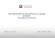 THE PREVENTION OF IRON DEFICIENCY IN BLOOD DONORS: THE … · 2019. 4. 11. · The prevention of iron deficiency in blood donors: the Italian approach. Camaschella C, ASH 2016. Harrison