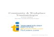 Community & Workplace Traumatologistpsychink.com/ticlearn/wp-content/uploads/2017/03/CWT-COURSE-OU… · With the advent of Critical Incident Stress Management [(CISM) Mitchell &