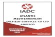 IADC TM ATLANTIC MEDITERRANEAN OILFIELD SERVICES CO … · IADC TM ATLANTIC MEDITERRANEAN OILFIELD SERVICES CO LTD AMOSCO CERTIFICATE OF MEMBERSHIP 2020 International Association