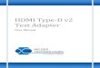 HDMI Type‐D v2 Test Adapter · 2018. 7. 28. · HDMI Type‐D v2 Test Adapter User Manual Page | 5 ©2016, 2017 Wilder Technologies, LLC Document No. 910‐0042‐000 Rev. B Product