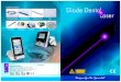 Diode DentalLaser Dental Laser.pdf · Laser Endodoncs Laser Teeth Whitening Root canal sterilizaon Desensizaon Model Name FD7A FD7B FD10B FD10C Max Power 7W 7W 10W 10W Wave Length