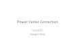 ELE2212 Dwight Reid€¦ · Microsoft PowerPoint - PowerFactorCorrection_Lecture.pptx Author: dwight Created Date: 4/11/2016 8:37:18 AM 